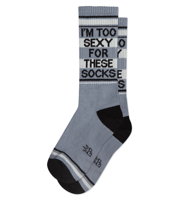 “I’m Too Sexy For These Socks” Ribbed Gym Socks (Unisex)